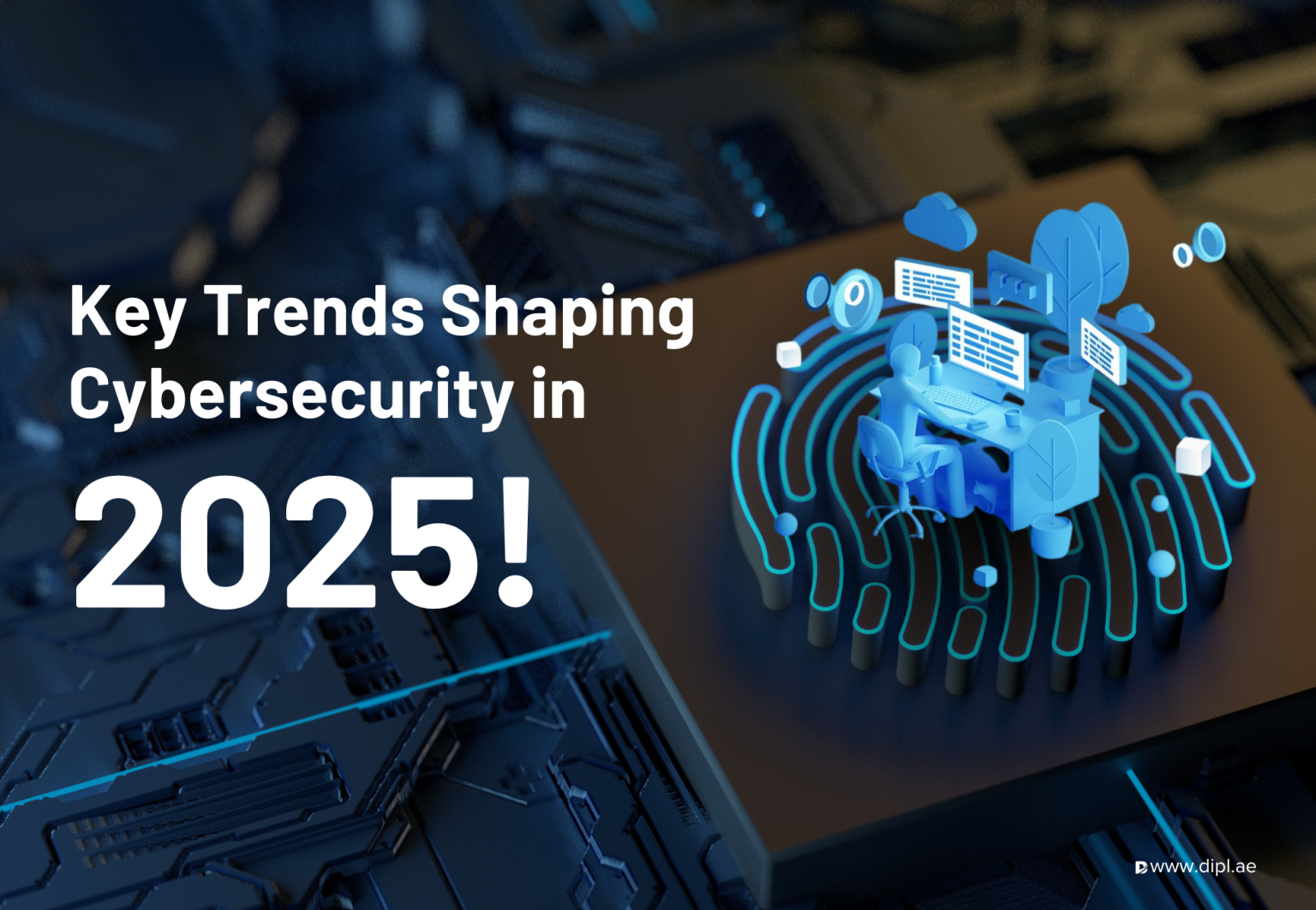 Cybersecurity Trends You Must Know